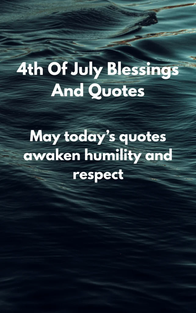 4th Of July Blessings And Quotes