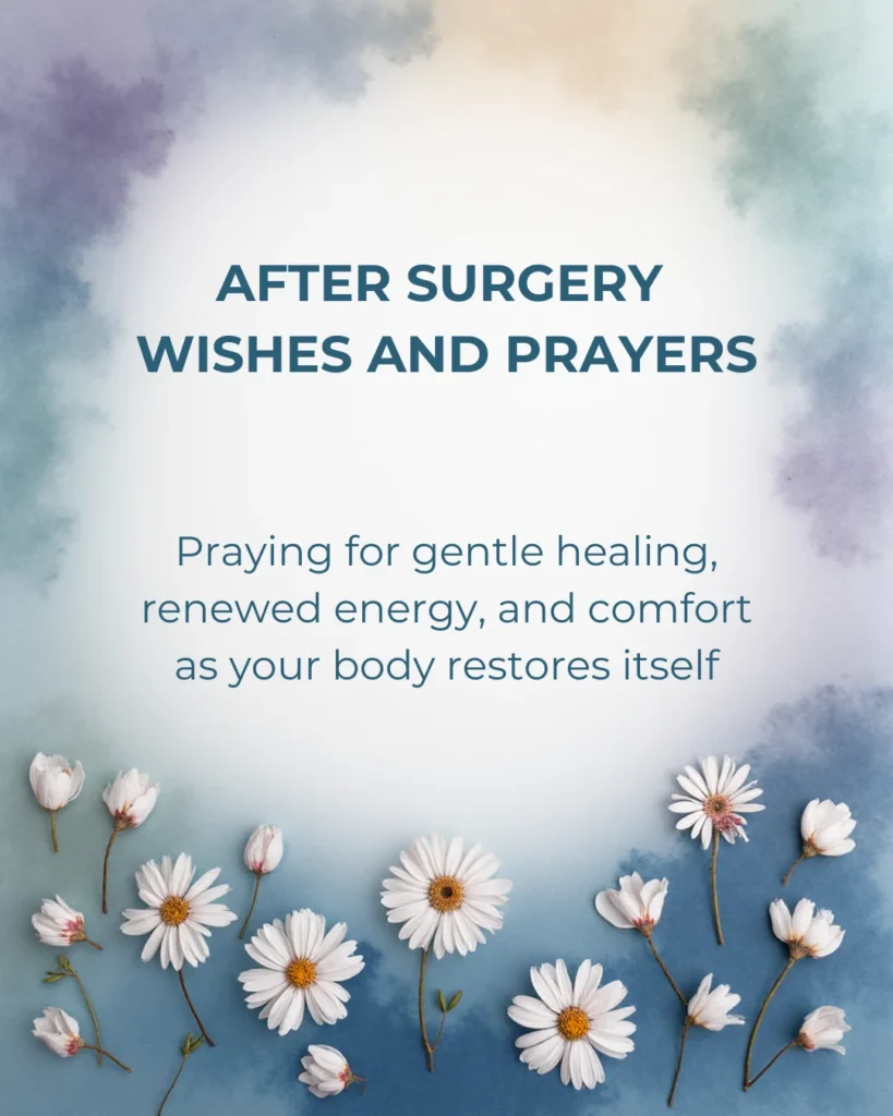 After Surgery Wishes And Prayers