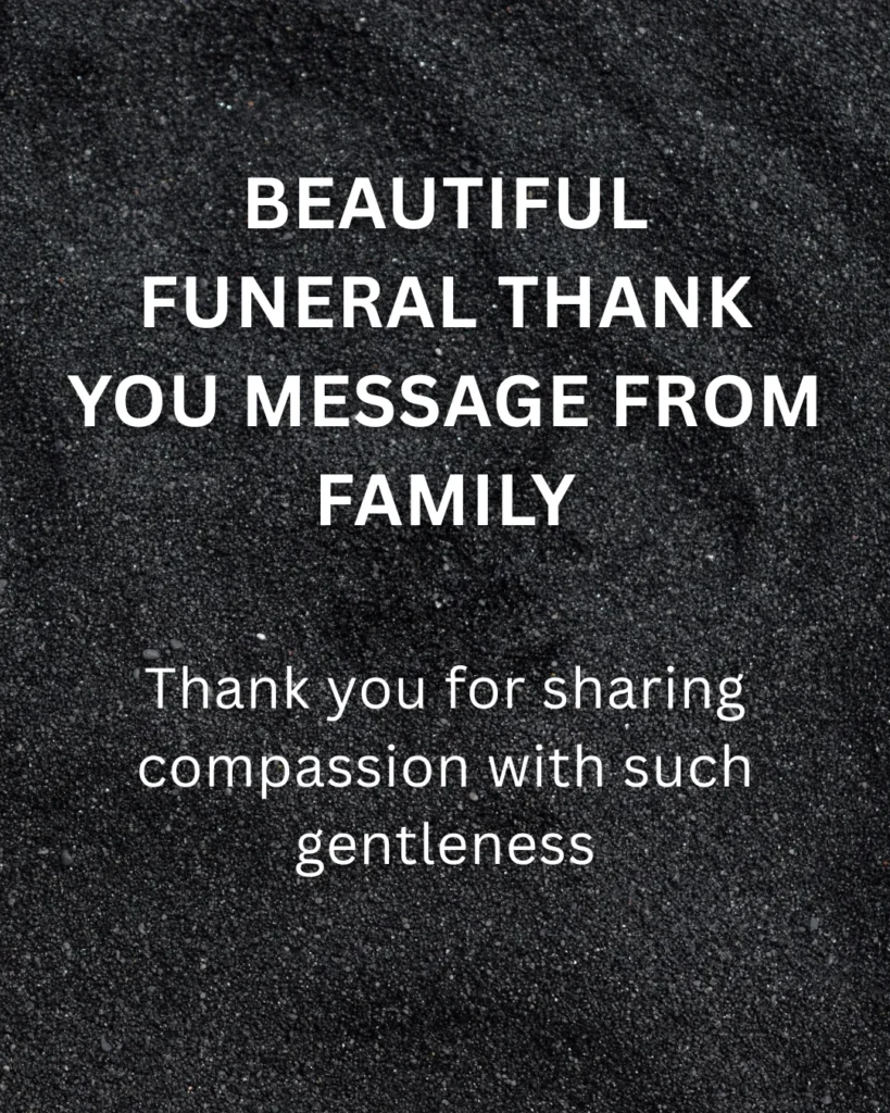 Beautiful Funeral Thank You Message From Family