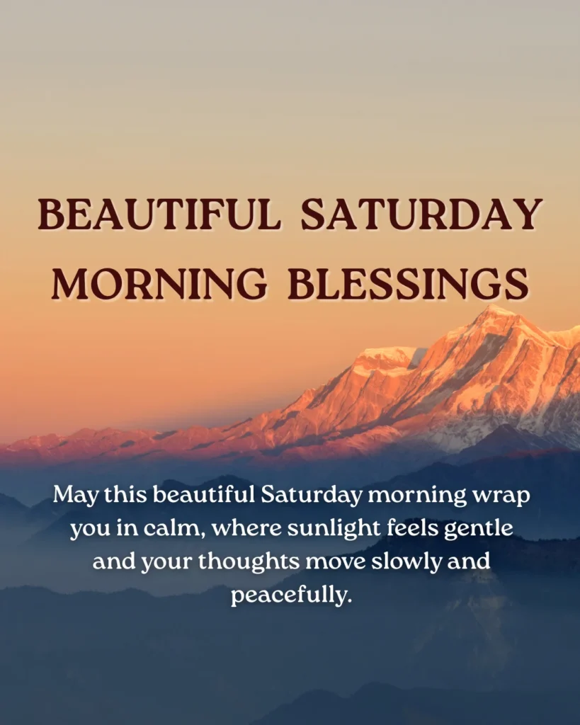 Beautiful Saturday Morning Blessings
