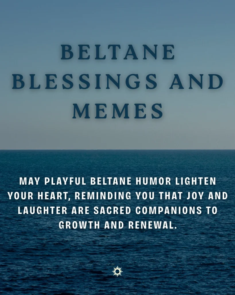 Beltane Blessings And Memes