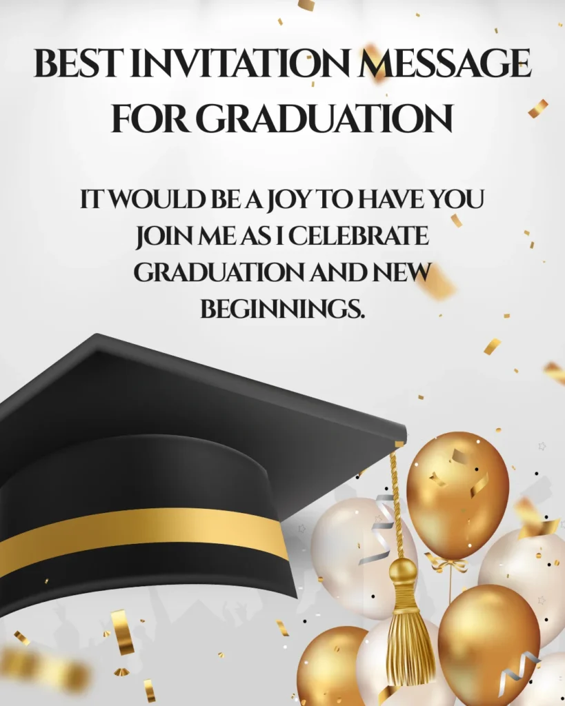 Best Invitation Message For Graduation