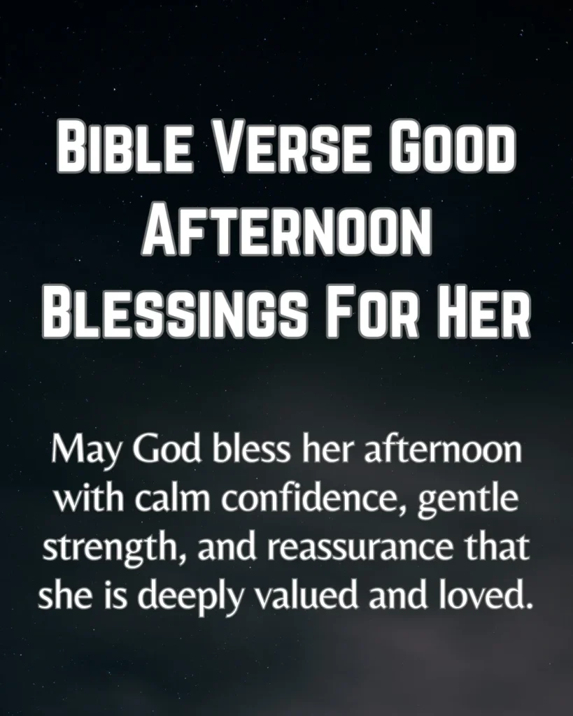 Bible Verse Good Afternoon Blessings For Her