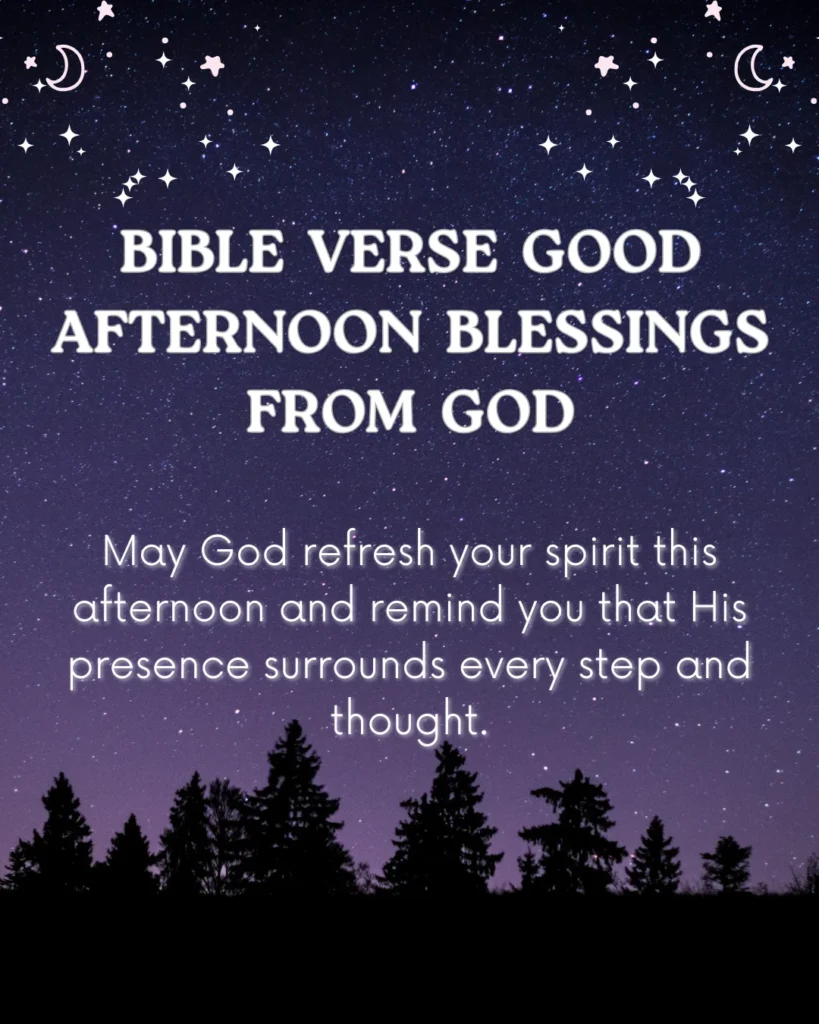 Bible Verse Good Afternoon Blessings From God