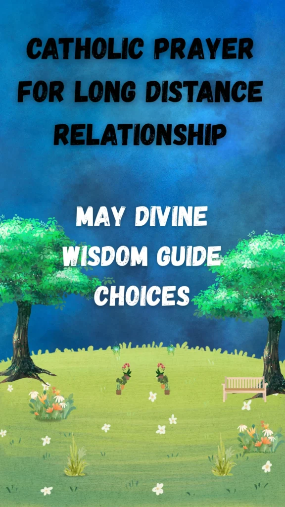 Catholic Prayer For Long Distance Relationship