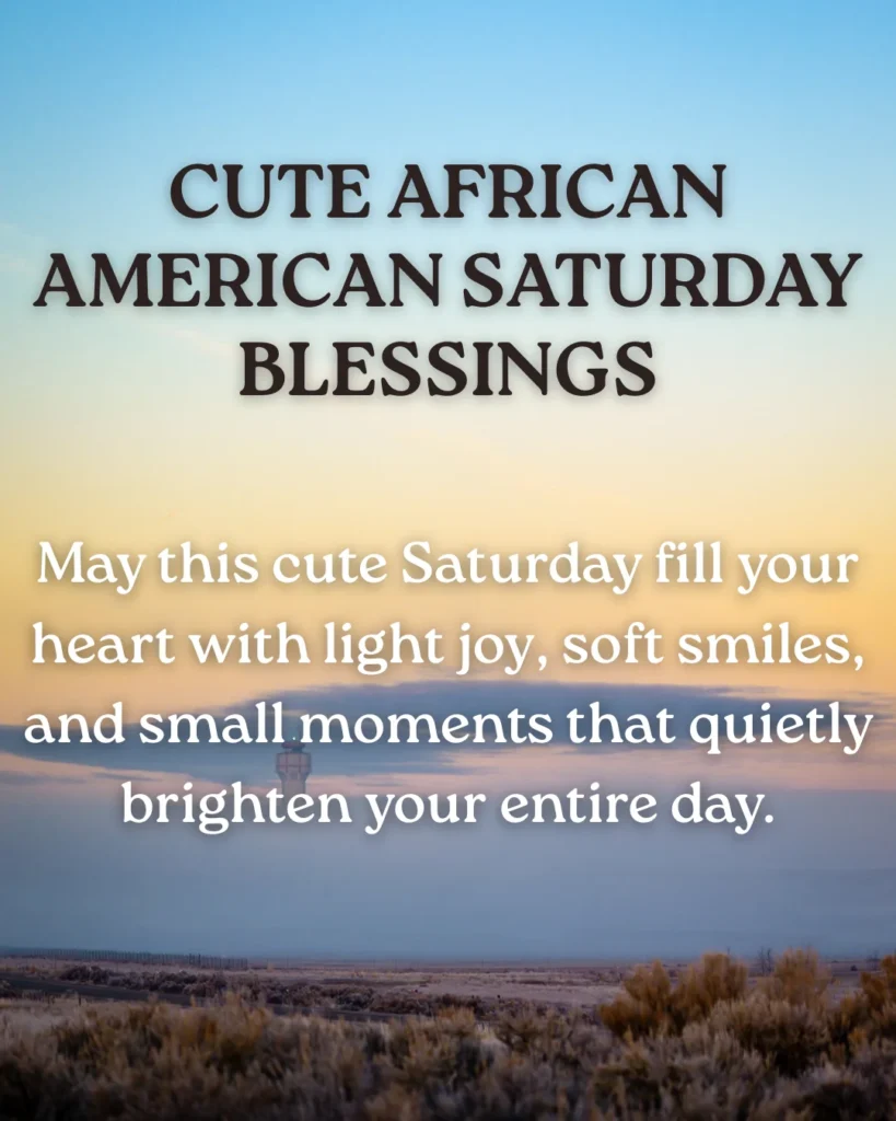 Cute African American Saturday Blessings