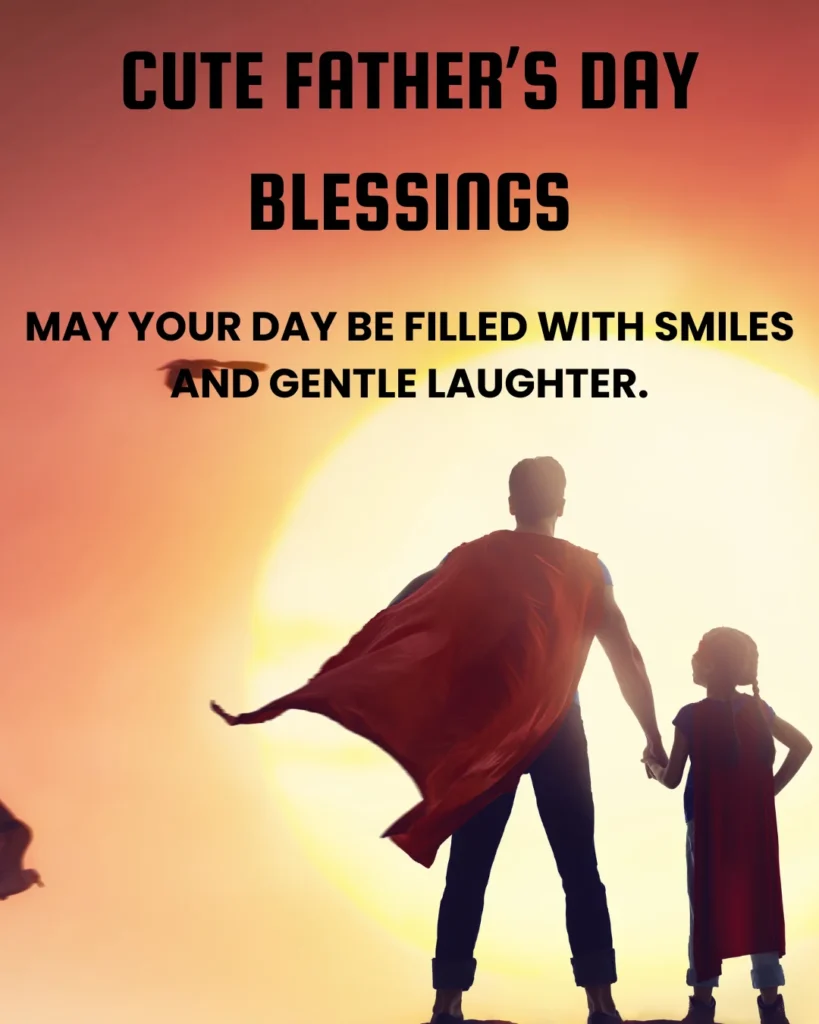 Cute Father’s Day Blessings