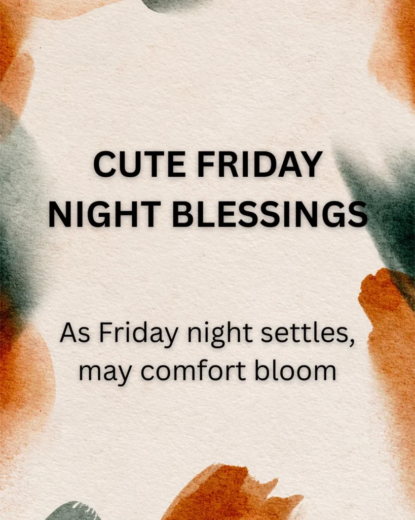 Cute Friday Night Blessings