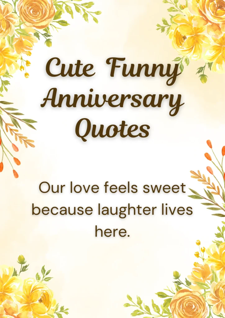 Cute Funny Anniversary Quotes