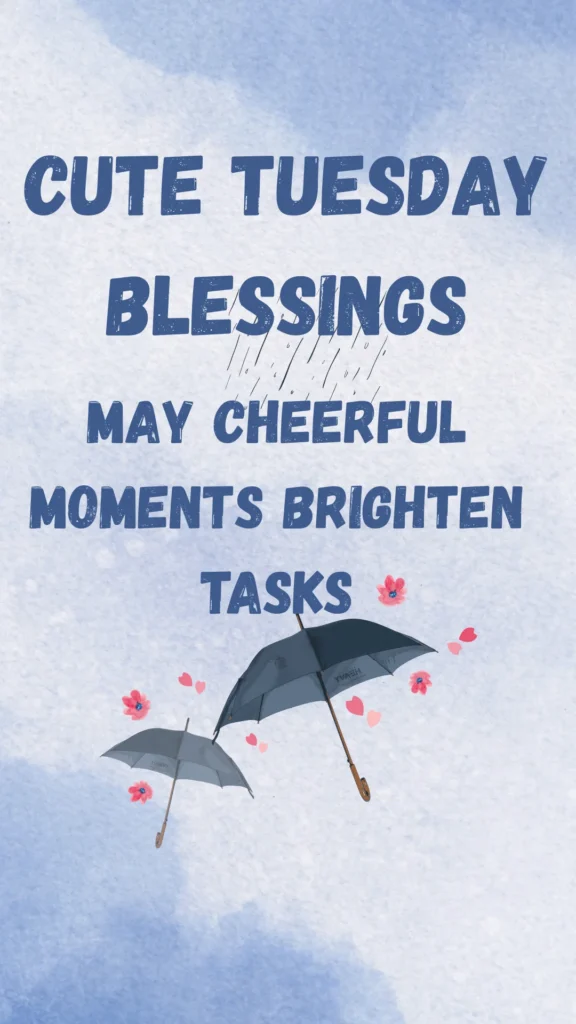 Cute Tuesday Blessings
