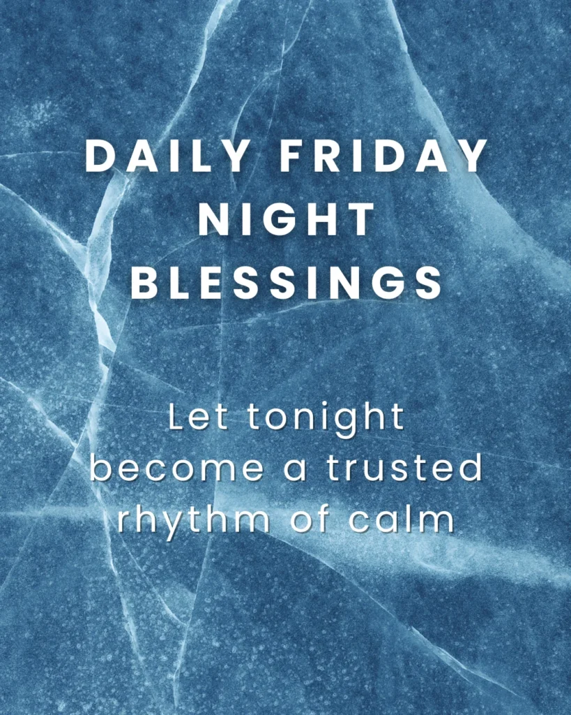 Daily Friday Night Blessings