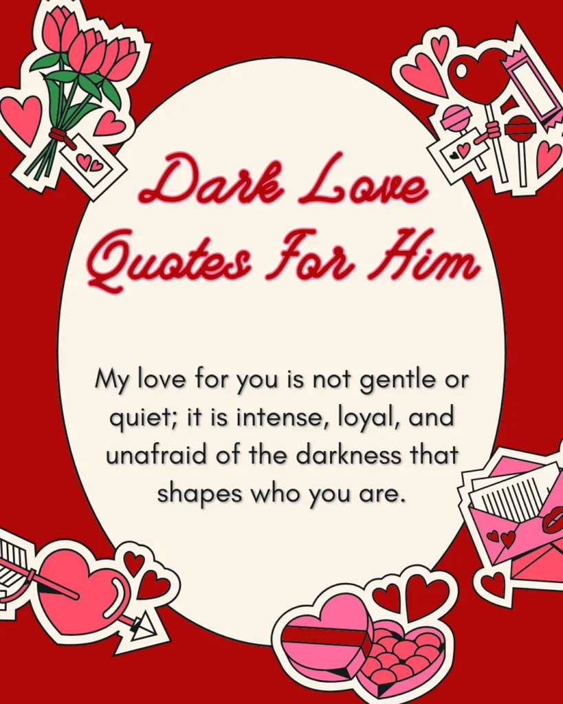 Dark Love Quotes For Him