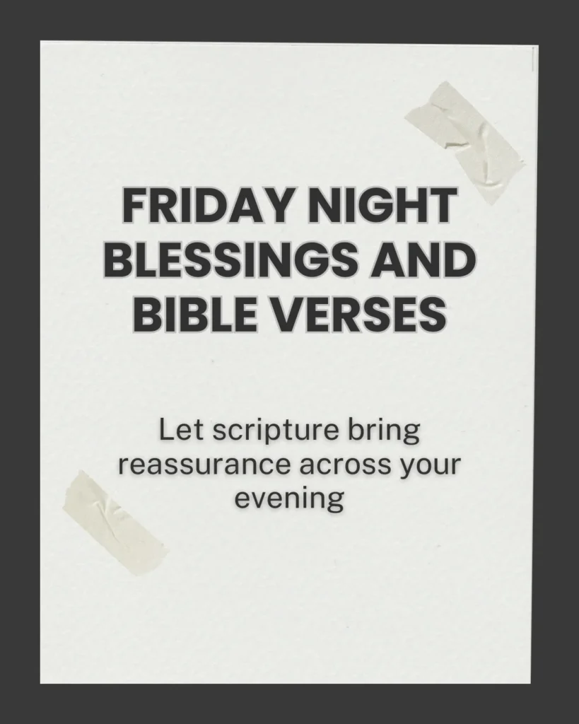 Friday Night Blessings And Bible Verses