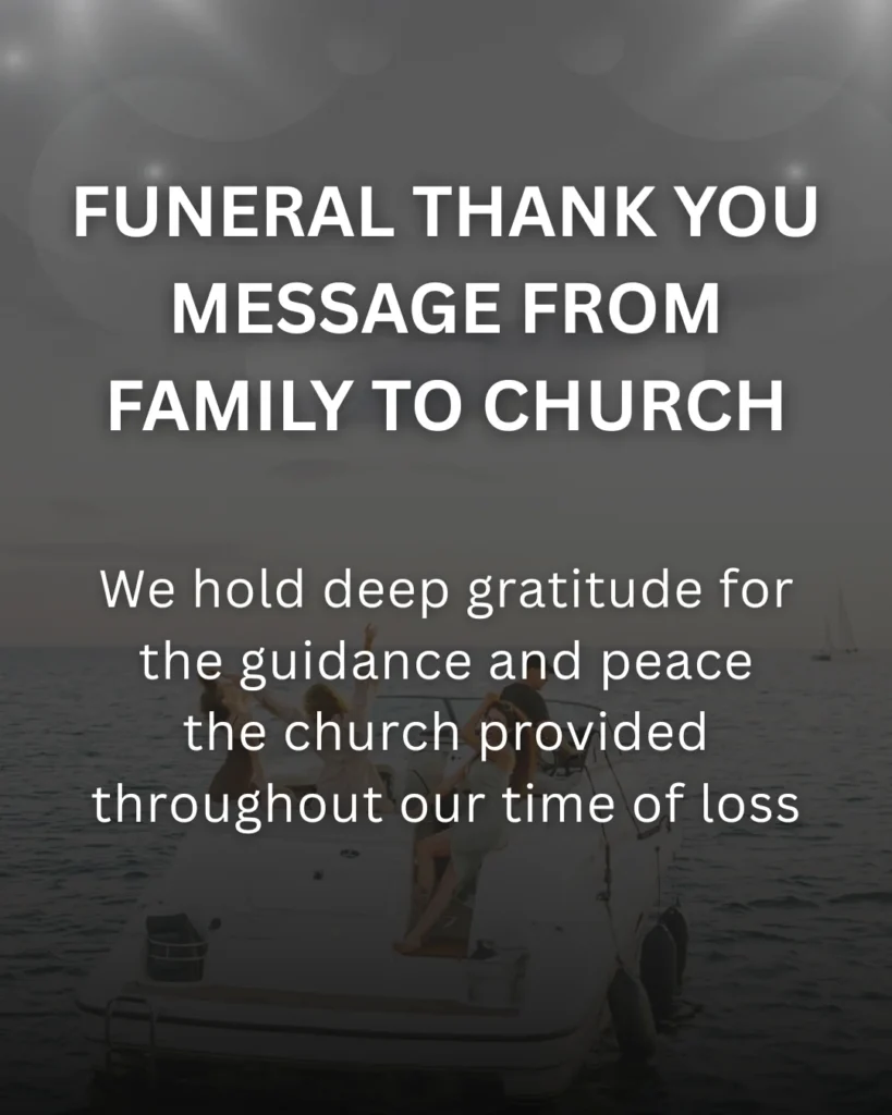Funeral Thank You Message From Family To Church