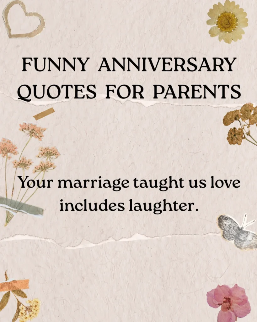 Funny Anniversary Quotes For Parents