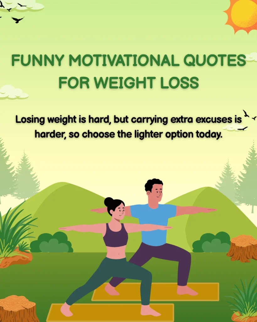 Funny Motivational Quotes For Weight Loss