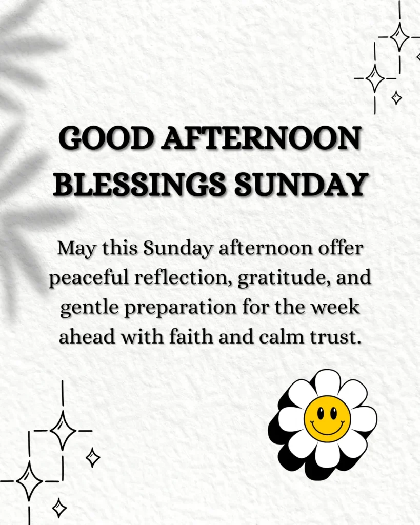 Good Afternoon Blessings Sunday