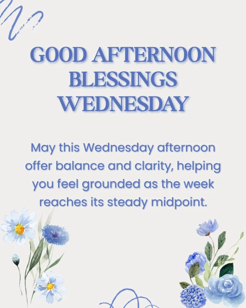 Good Afternoon Blessings Wednesday
