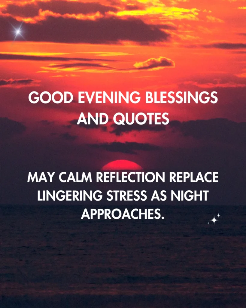 Good Evening Blessings And Quotes