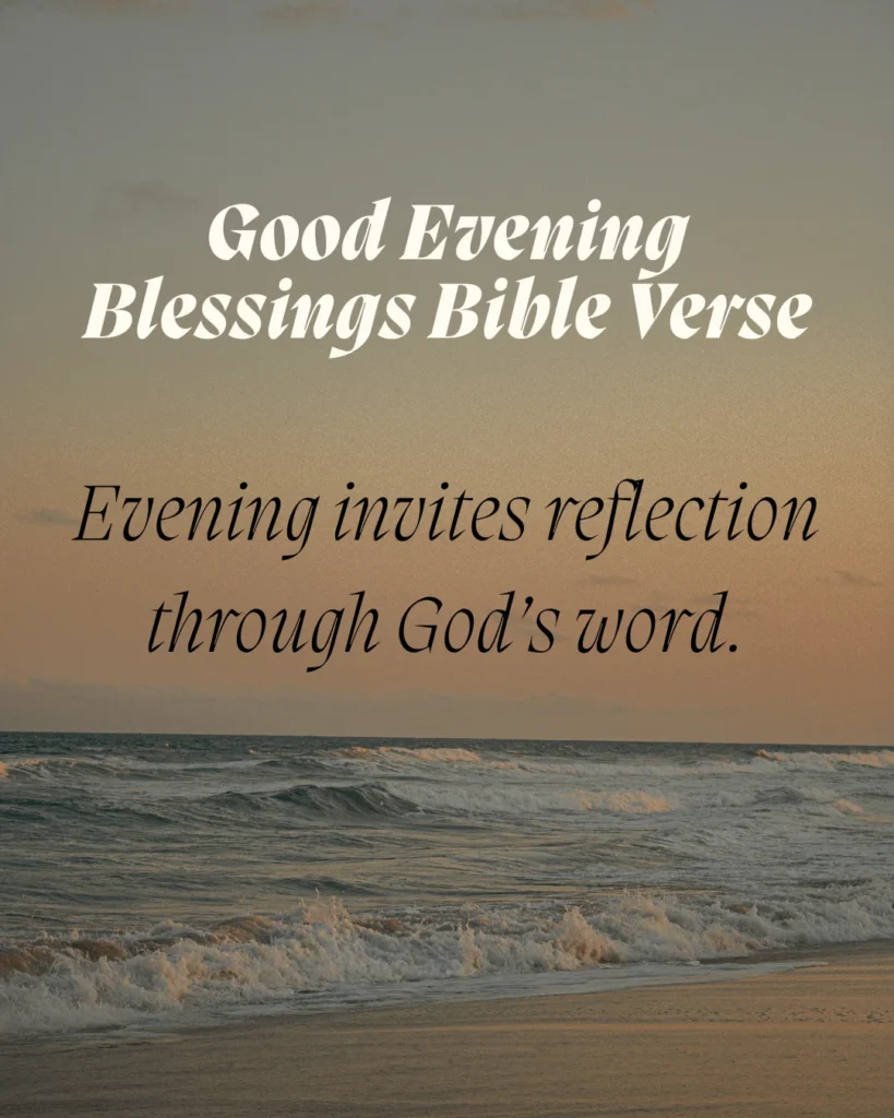 Good Evening Blessings Bible Verse