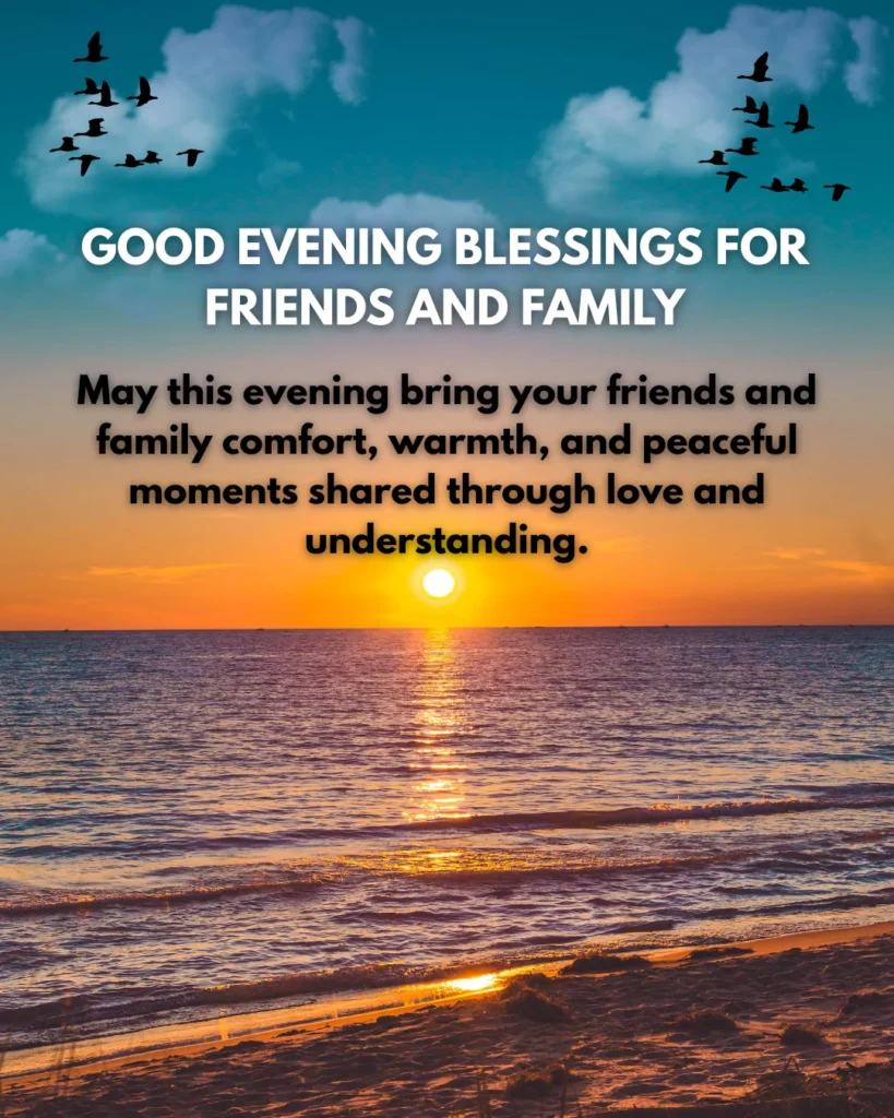 Good Evening Blessings For Friends And Family