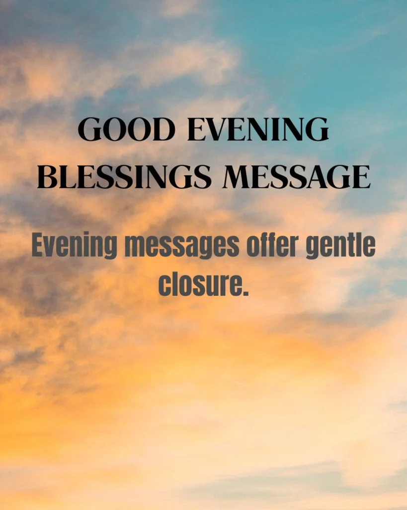 Good Evening Blessings Message
