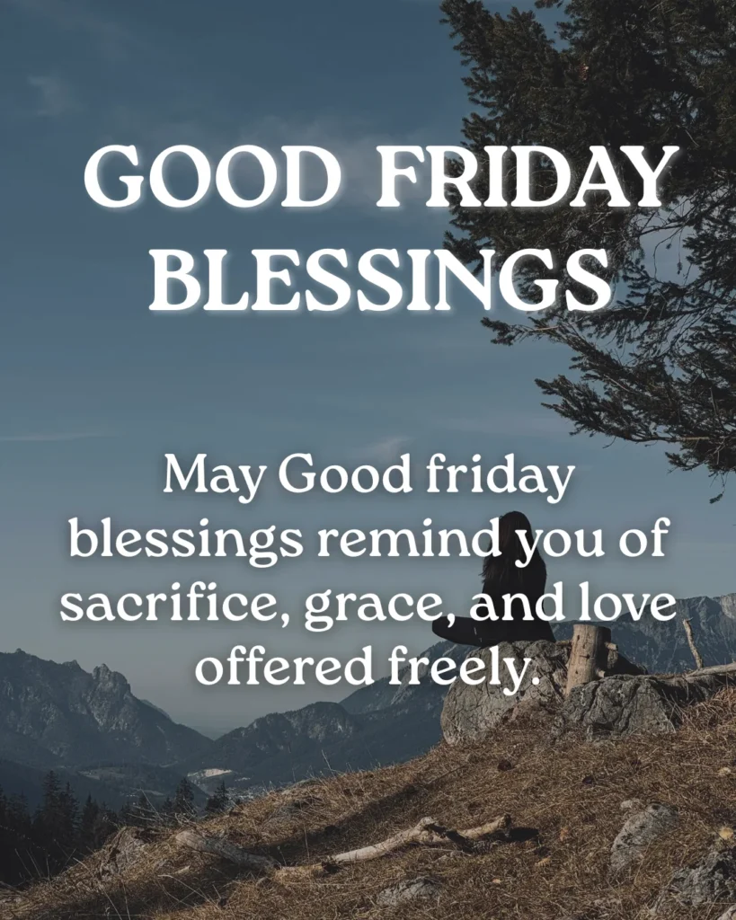 Good Friday Blessings