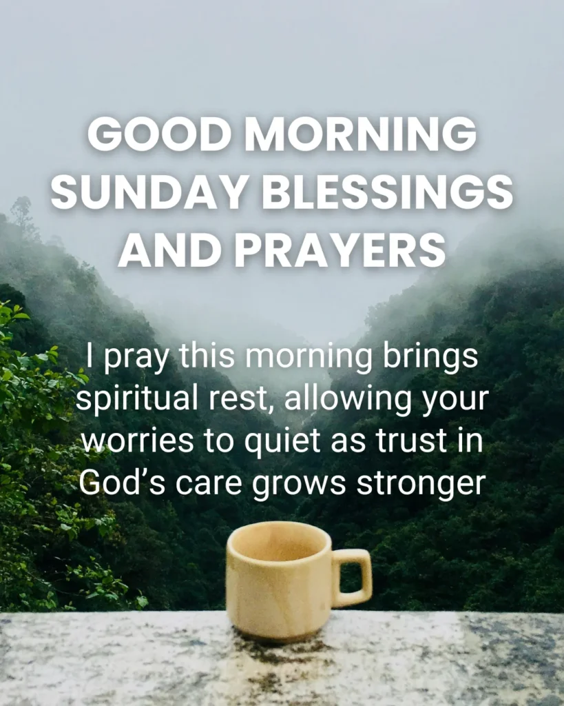 Good Morning Sunday Blessings And Prayers