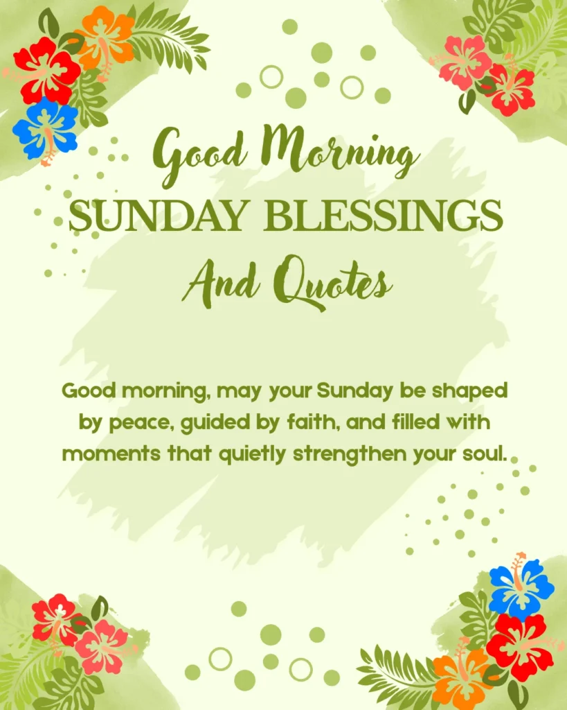 Good Morning Sunday Blessings And Quotes