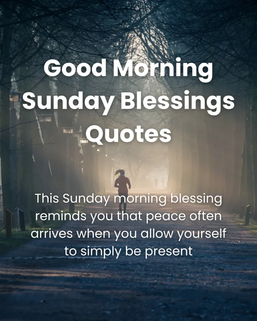 Good Morning Sunday Blessings Quotes