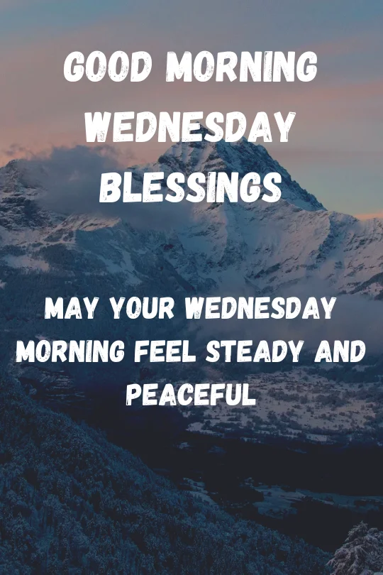 Good Morning Wednesday Blessings