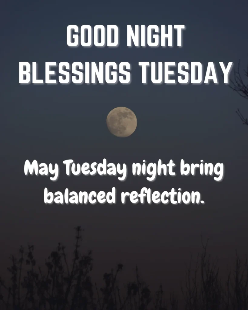 Good Night Blessings Tuesday