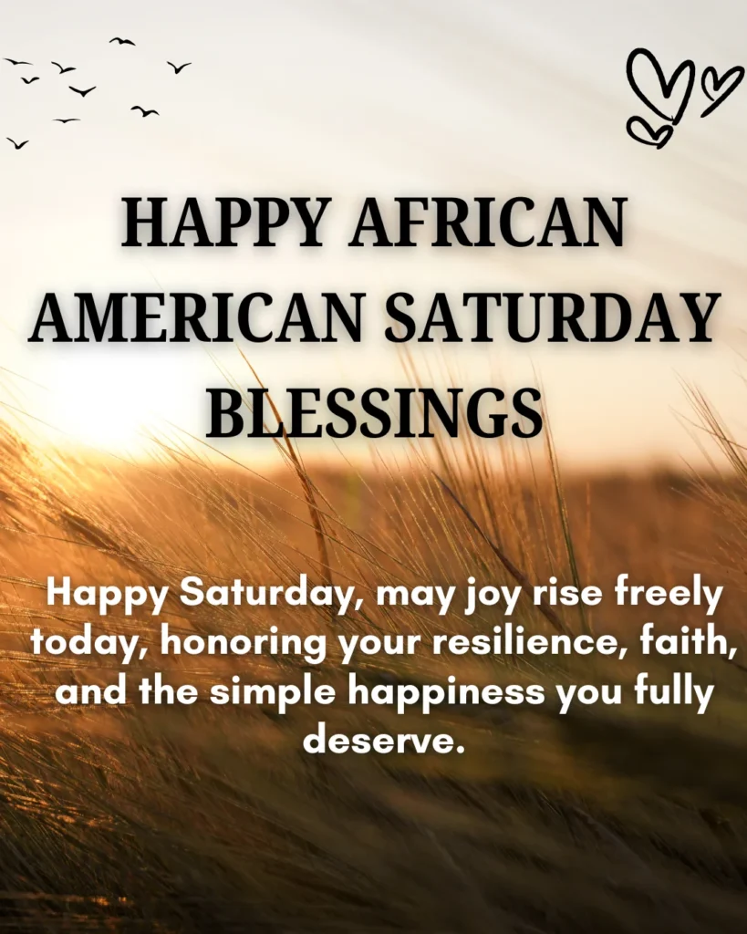 Happy African American Saturday Blessings