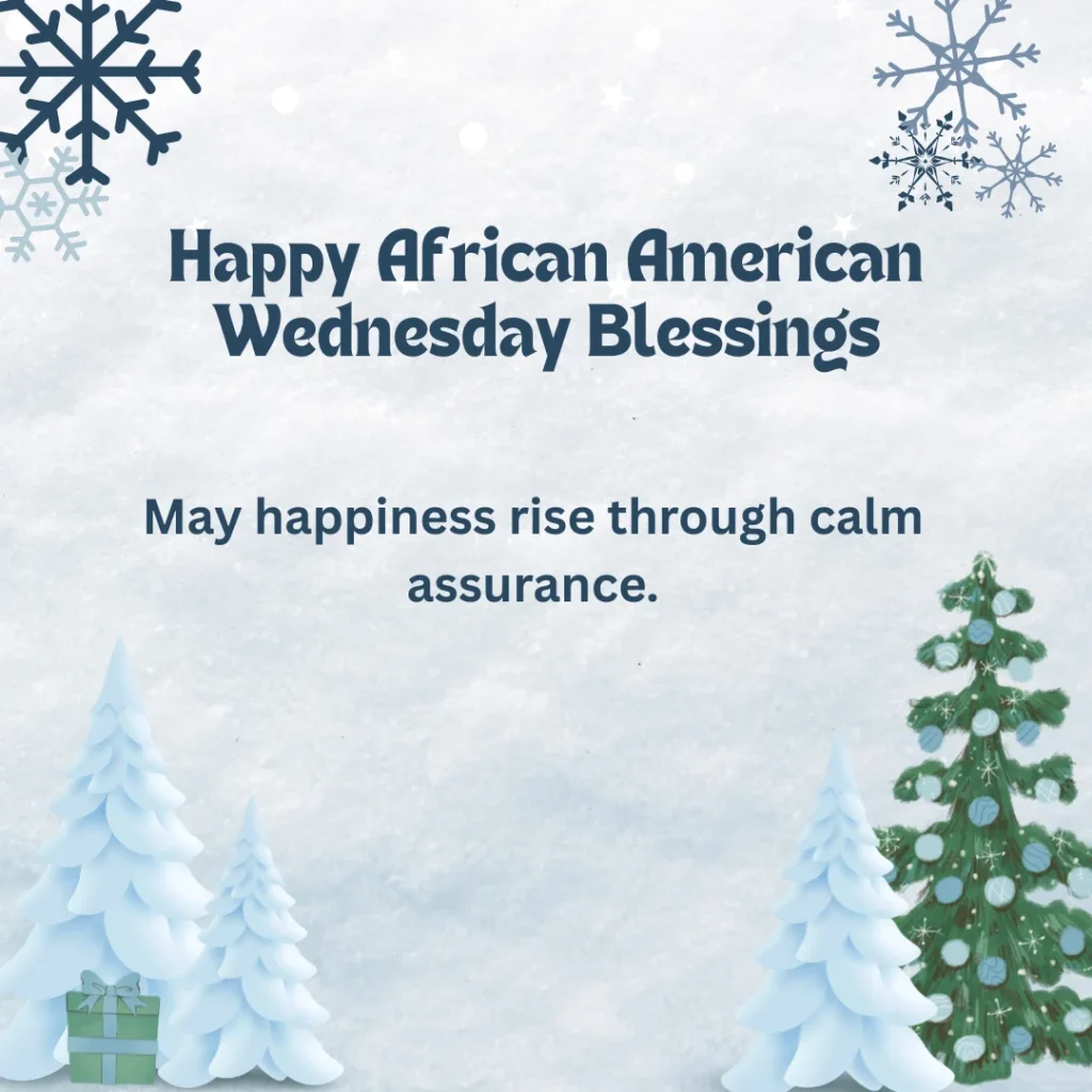 Happy African American Wednesday Blessings