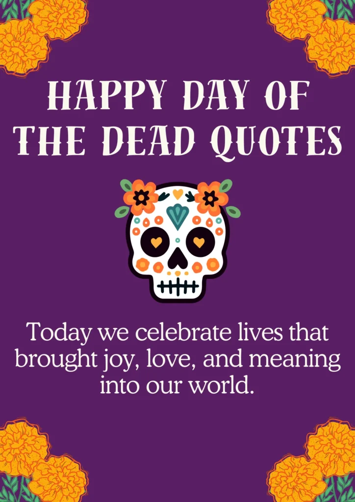 Happy Day Of The Dead Quotes