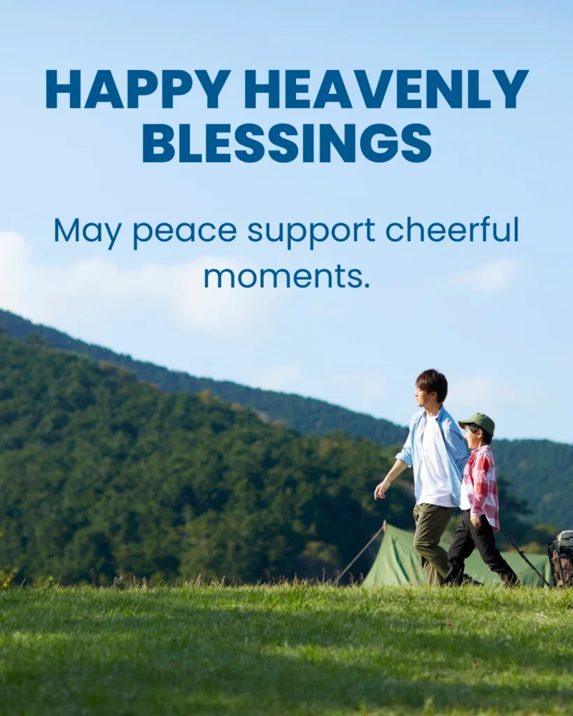 Happy Heavenly Blessings