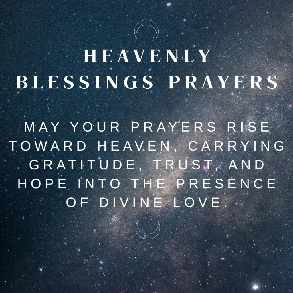 Heavenly Blessings Prayers