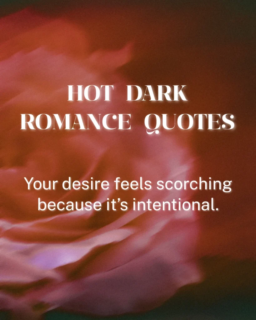 Hot Dark Romance Quotes
