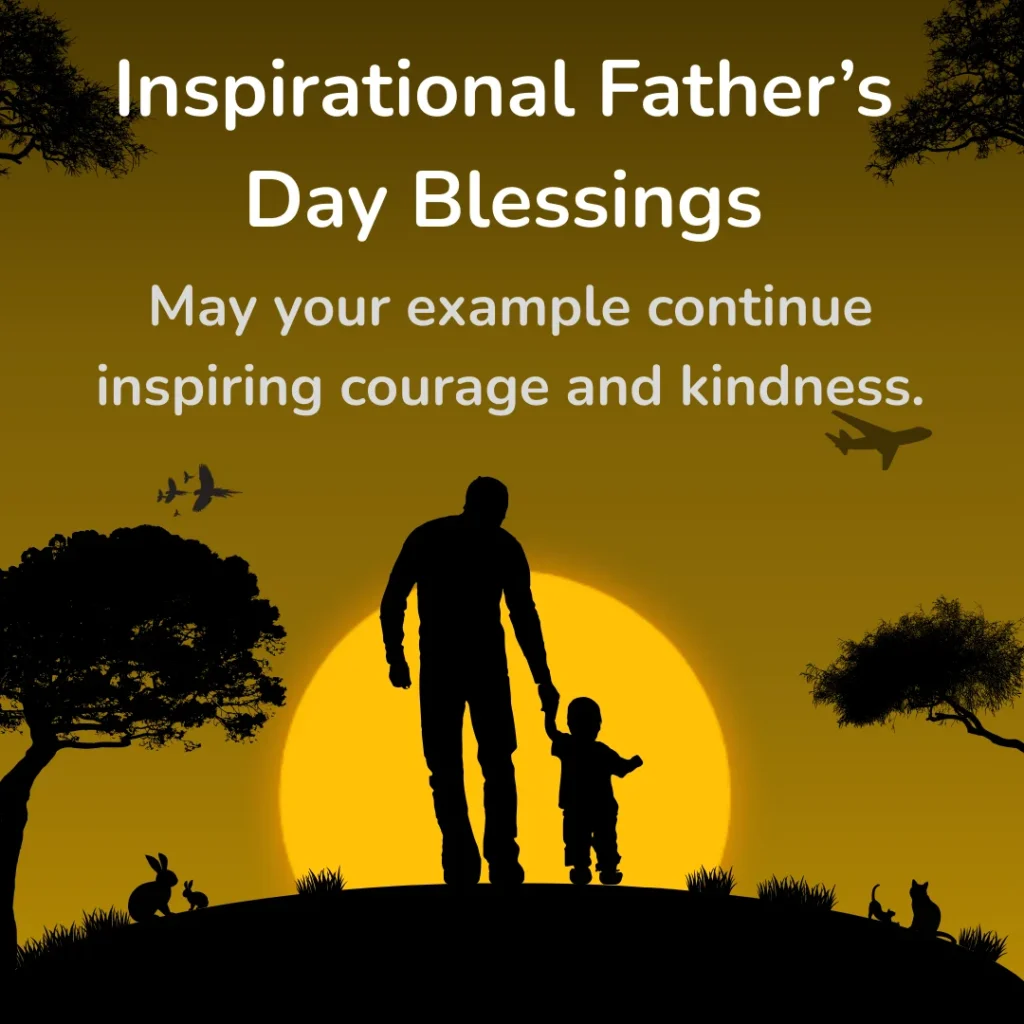 Inspirational Father’s Day Blessings