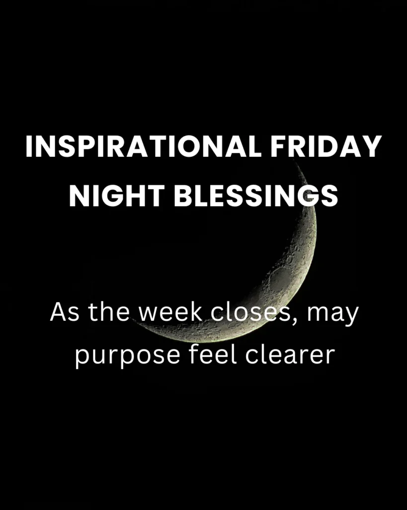 Inspirational Friday Night Blessings