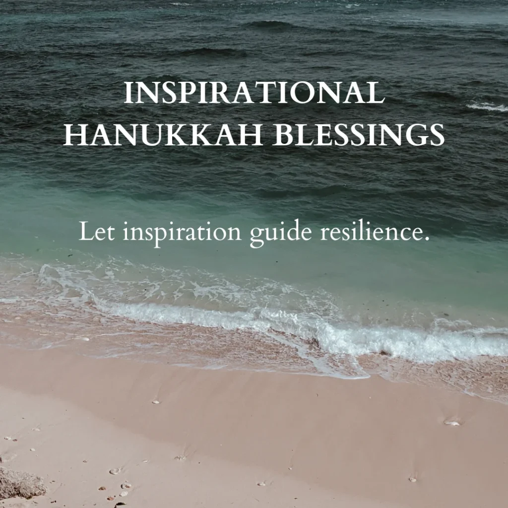 Inspirational Hanukkah Blessings
