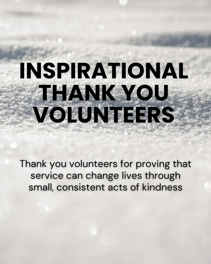 Inspirational Thank You Volunteers