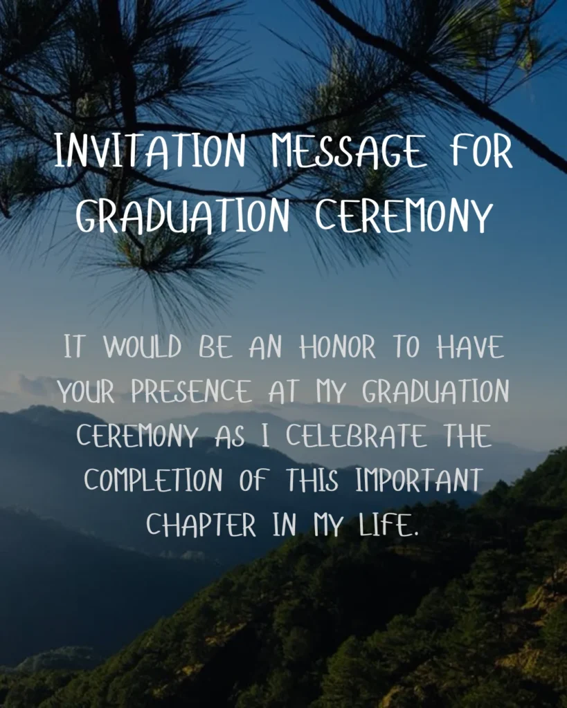 Invitation Message For Graduation Ceremony
