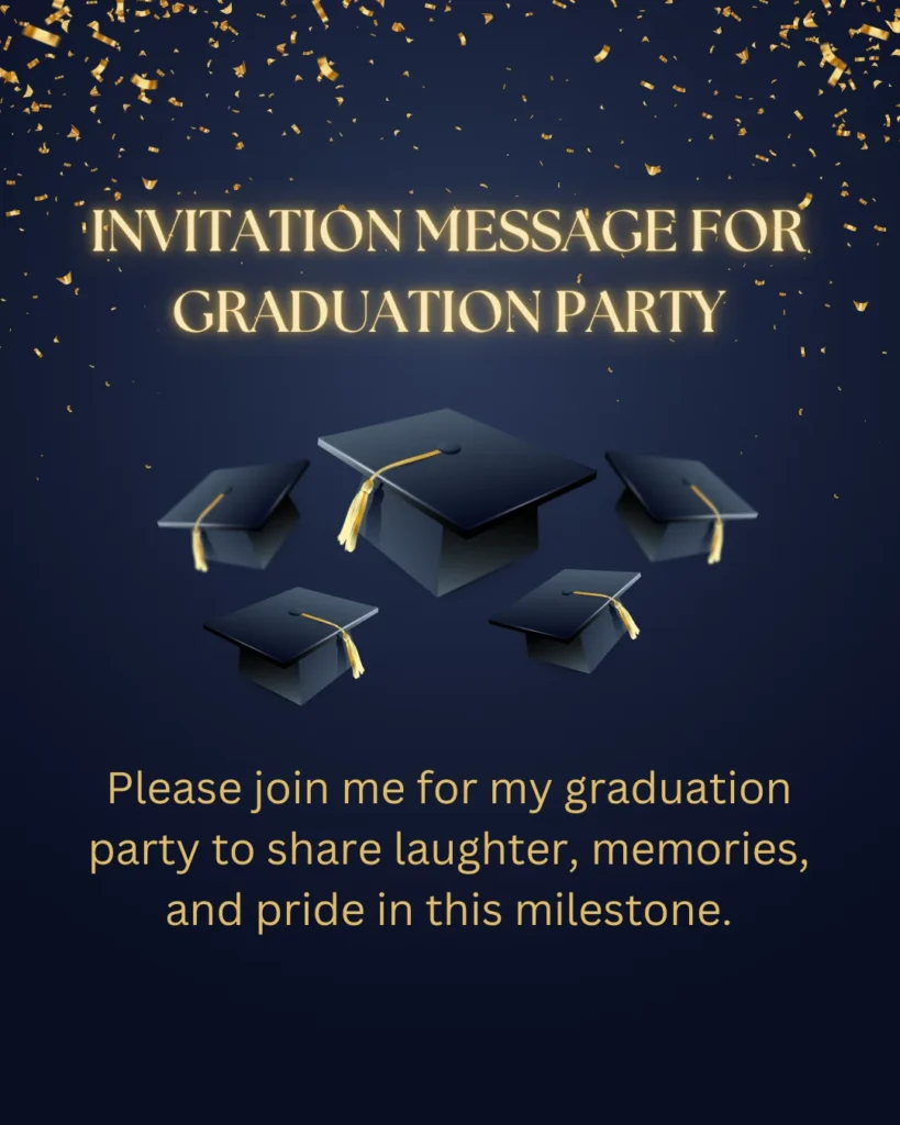 Invitation Message For Graduation Party