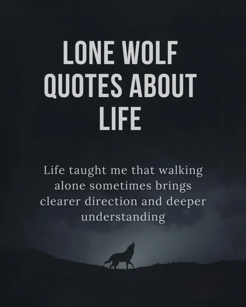 Lone Wolf Quotes About Life
