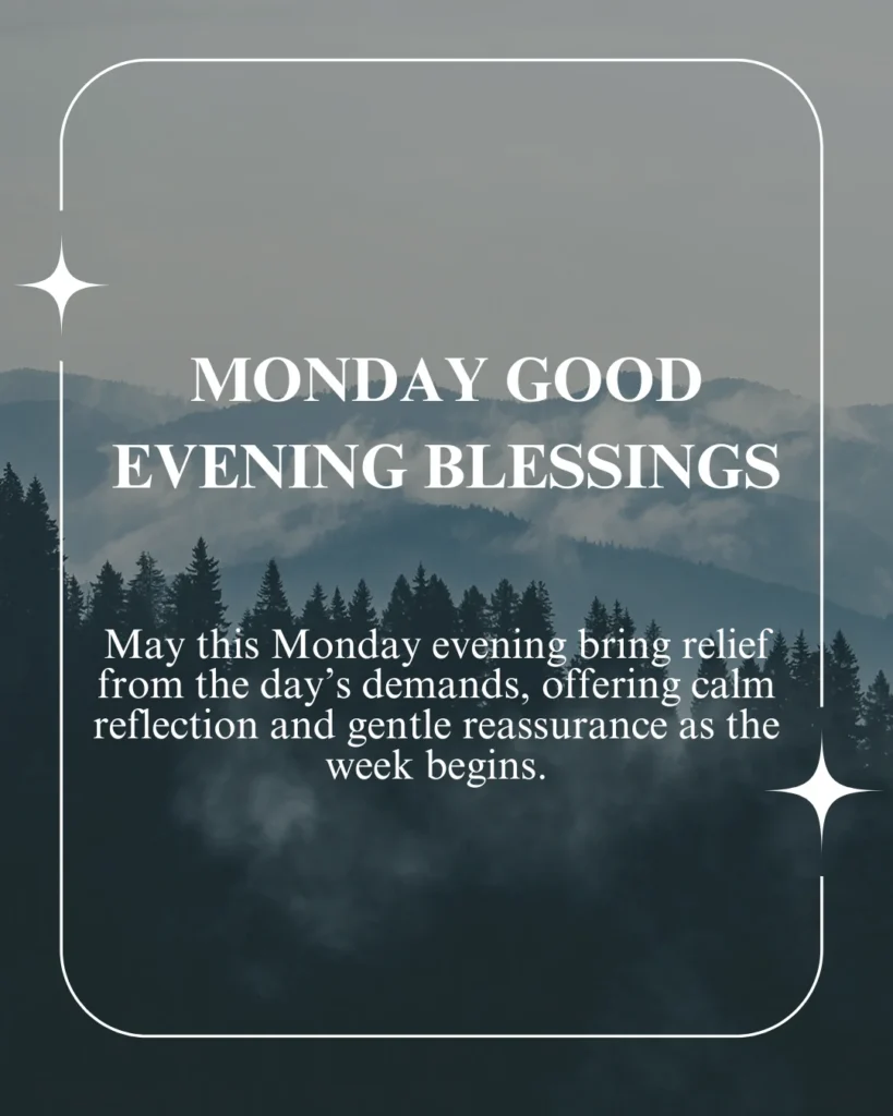 Monday Good Evening Blessings