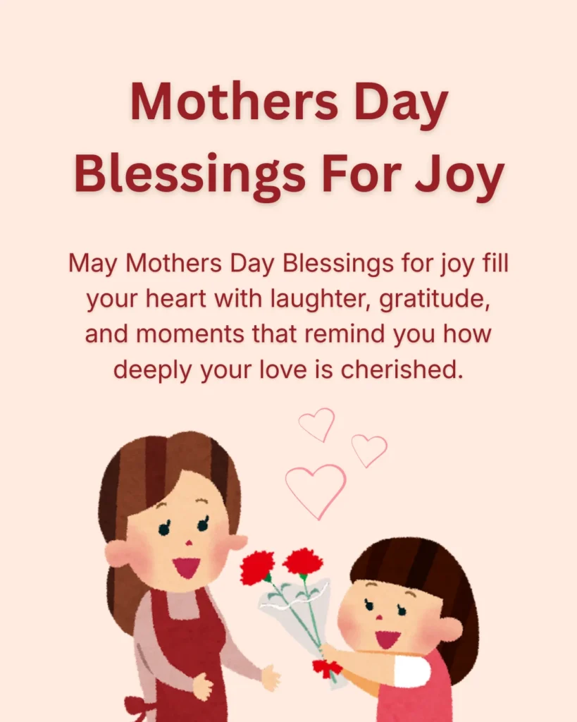 Mothers Day Blessings For Joy