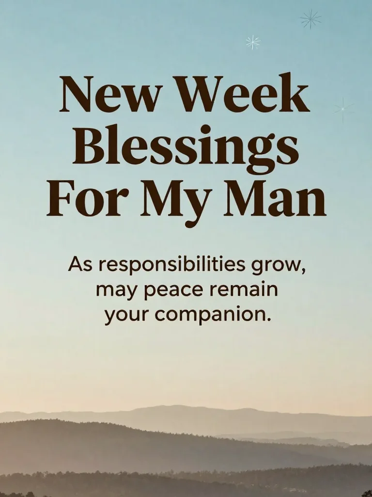 New Week Blessings For My Man