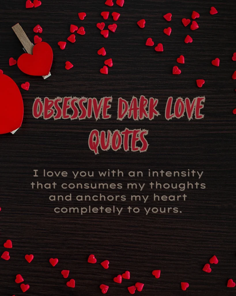 Obsessive Dark Love Quotes