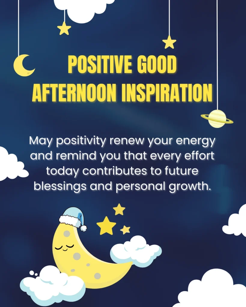 Positive Good Afternoon Inspiration